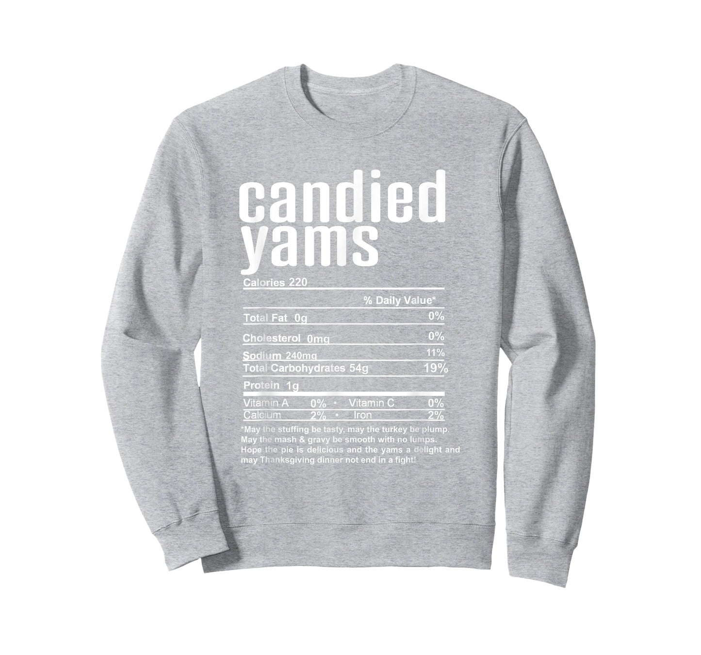 Thanksgiving Christmas Candied Yams Nutritional Facts T-Shirt