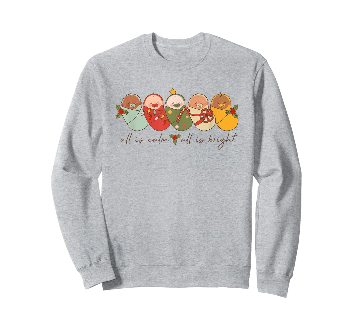 All Is Calm All Is Bright NICU Christmas for Mother Baby T-Shirt