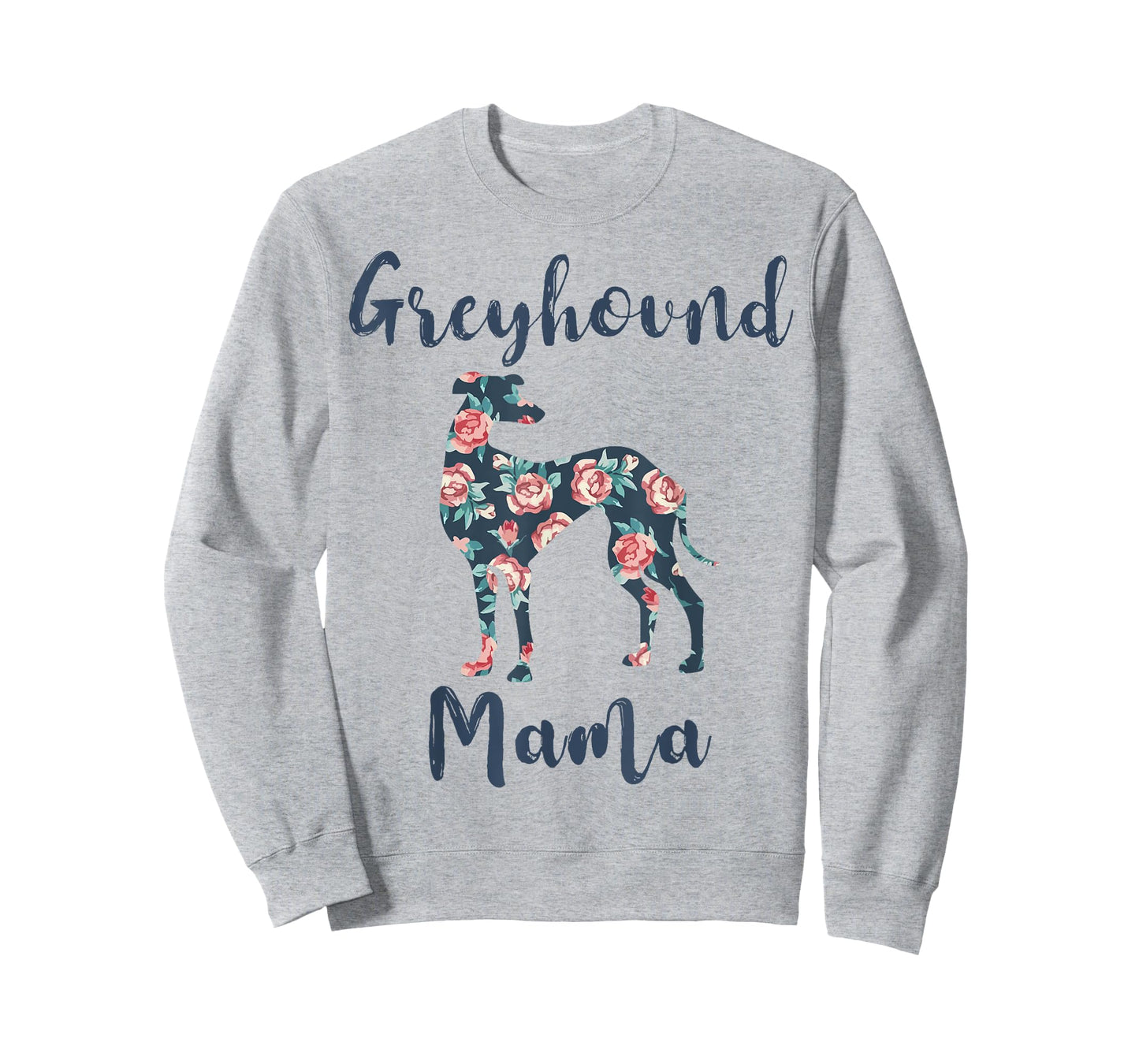 Greyhound Mom Shirt Women Greyhound Mama Dog Mother Day Gift T-Shirt