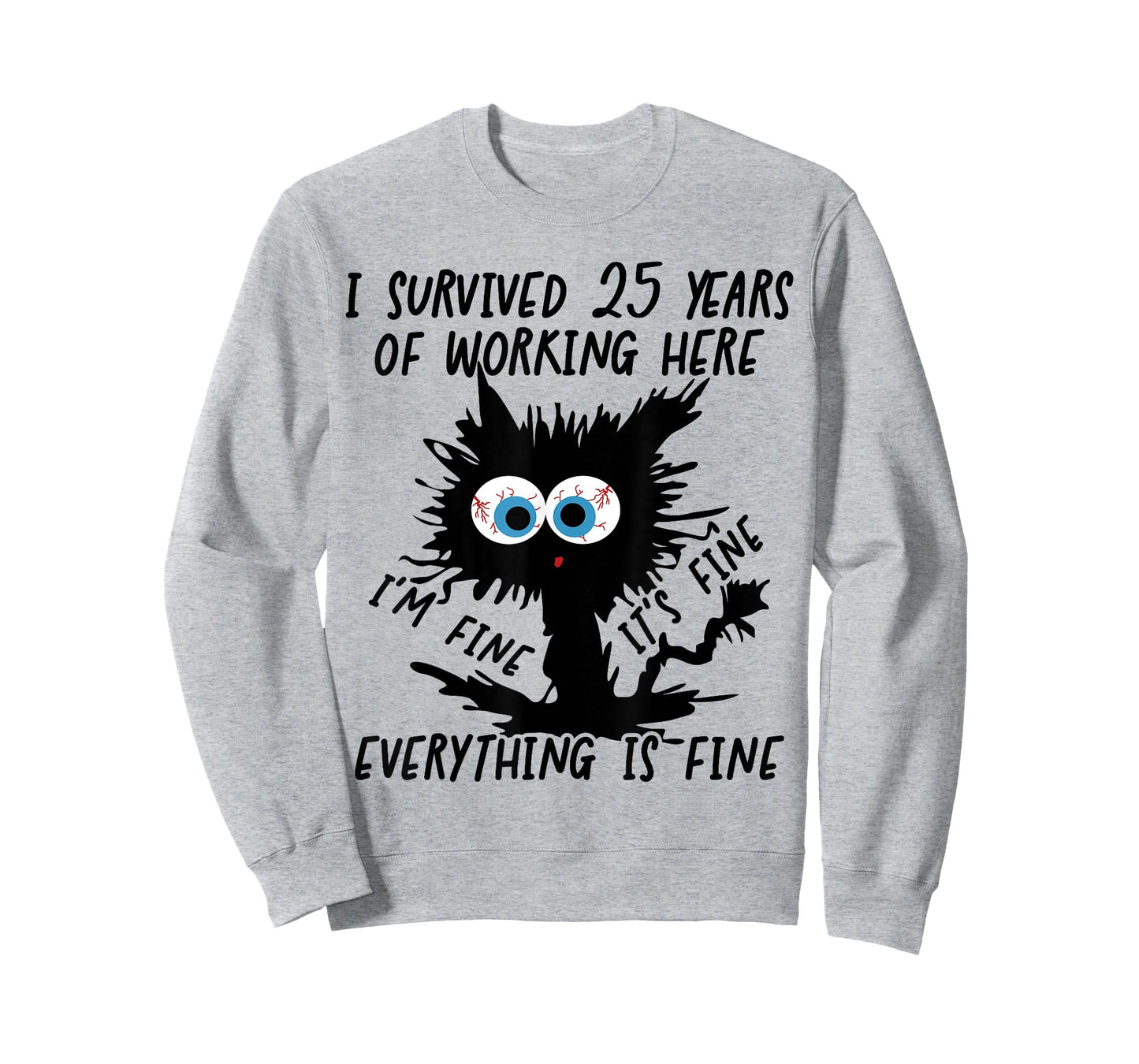 I Survived 25 Years of Working Here T-Shirt