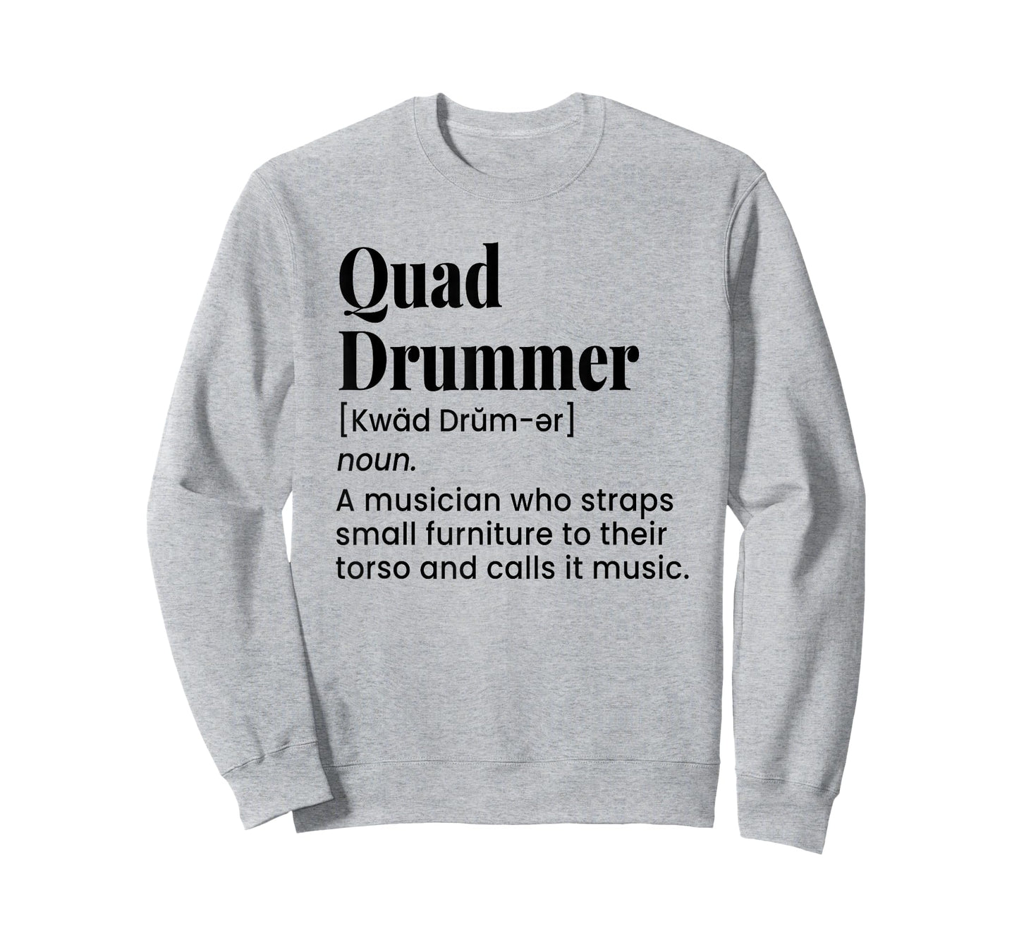 Funny Quad Drummer, Marching Band Drummer, Drumline Humor T-Shirt
