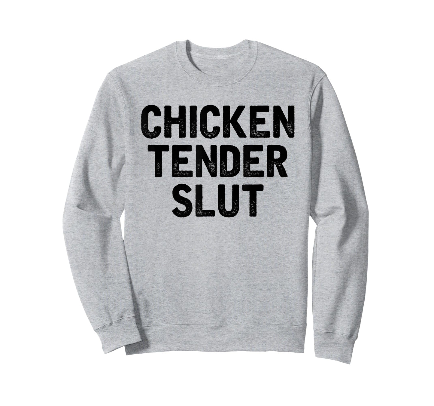Chicken Tender Slut Funny Chicken Nuggets Lovers T-Shirt