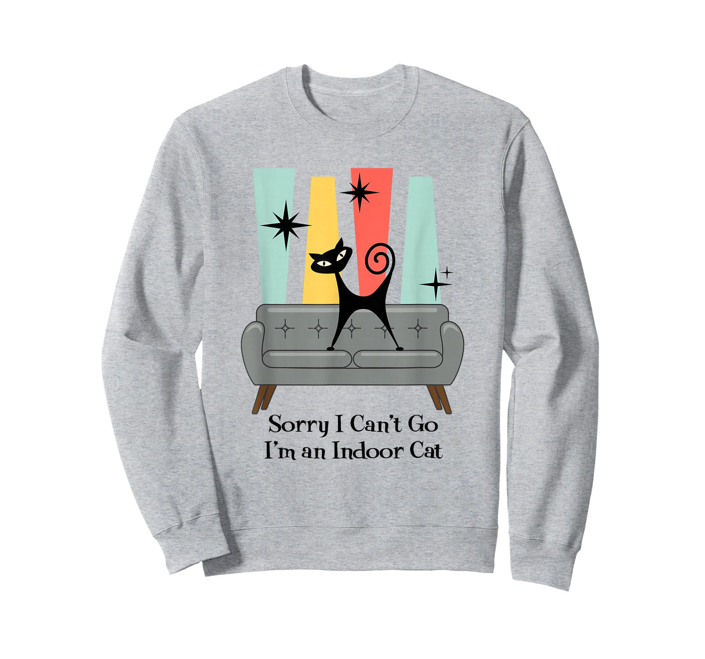 Sorry I Can't Go I'm an Indoor Cat Funny Mid Century T-Shirt