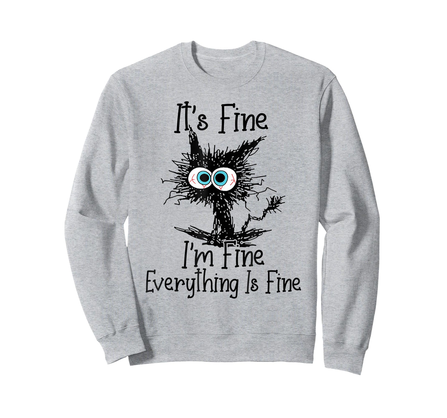 Funny Cat Lover It's Fine I'm Fine Everything is Fine T-Shirt