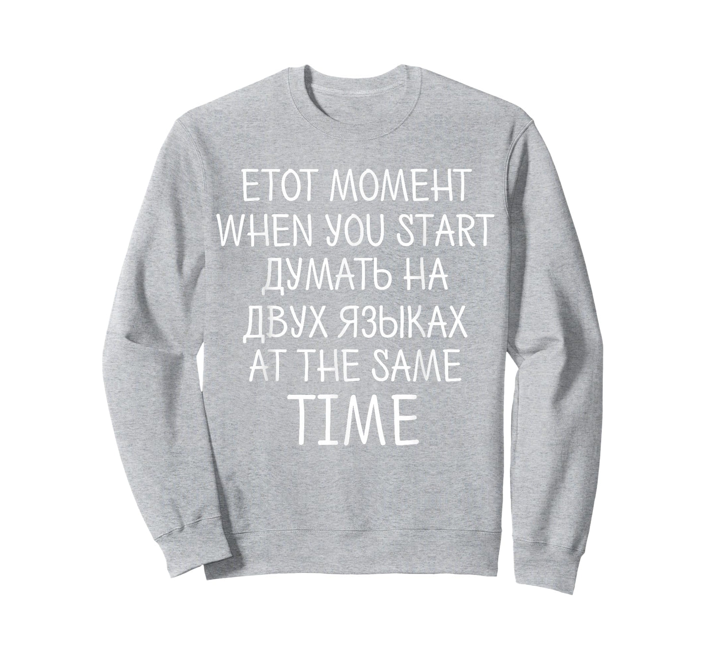 Thinking in 2 Languages Funny Russian and English Bilingual T-Shirt