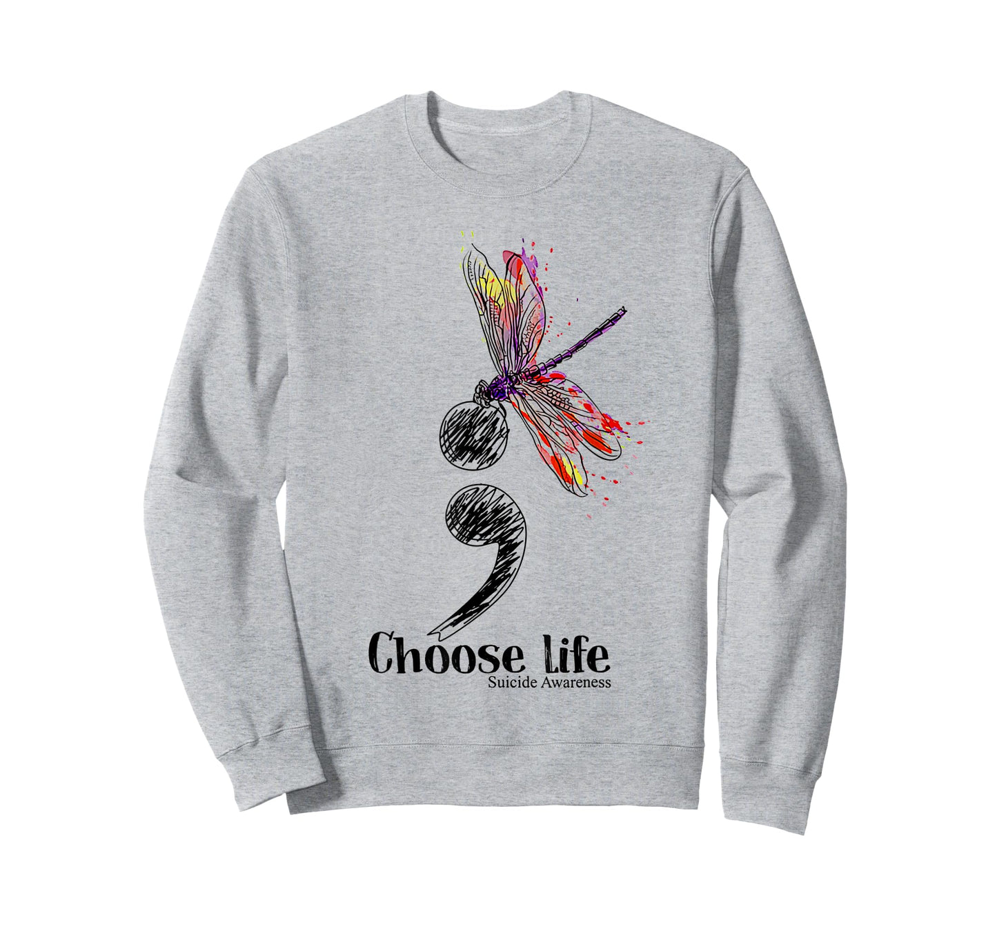 Choose life suicide Awareness Colorful Dragonfly T-Shirt