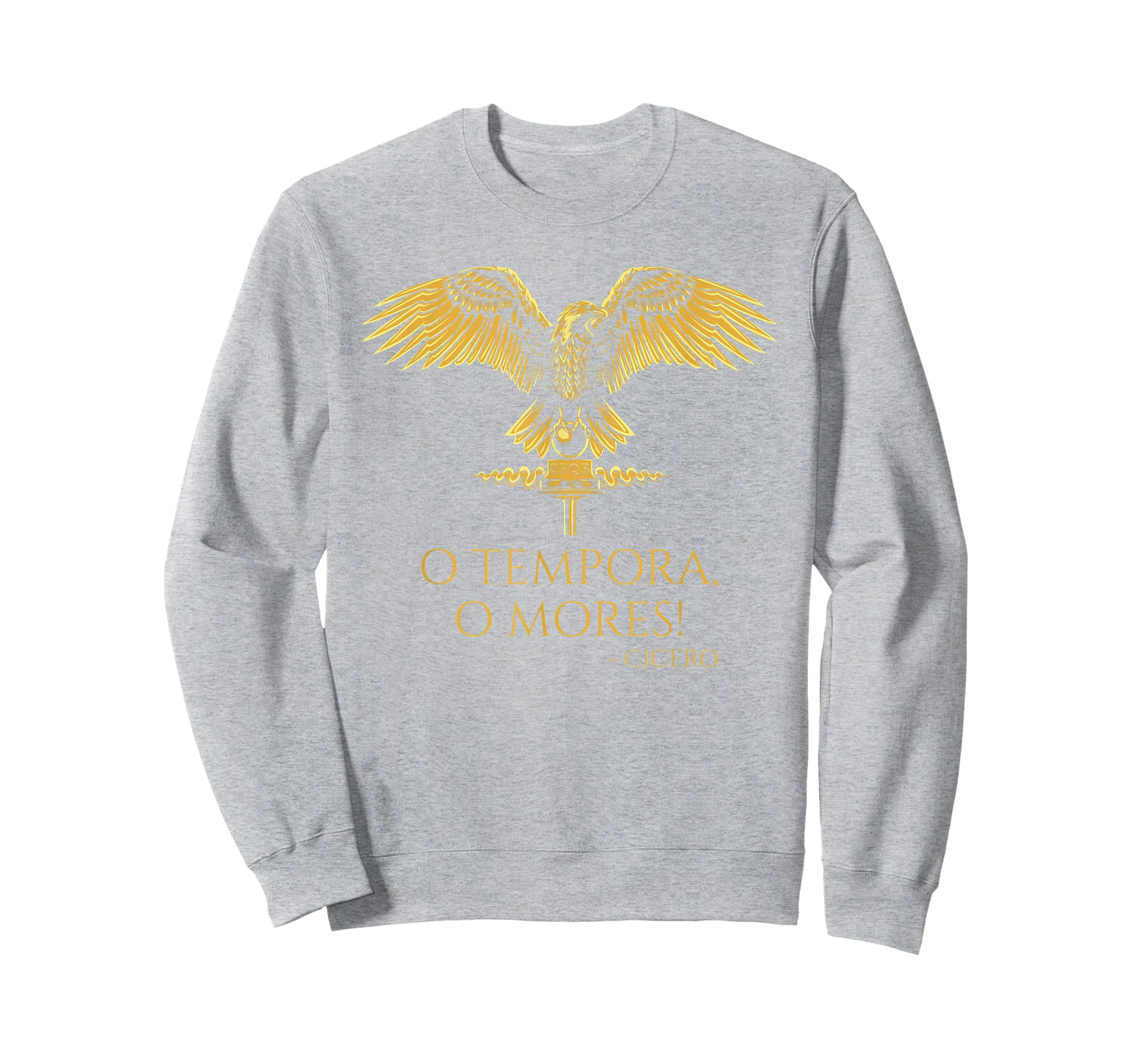 Classical Latin Cicero Quote - O Tempora, O Mores! - Rome T-Shirt
