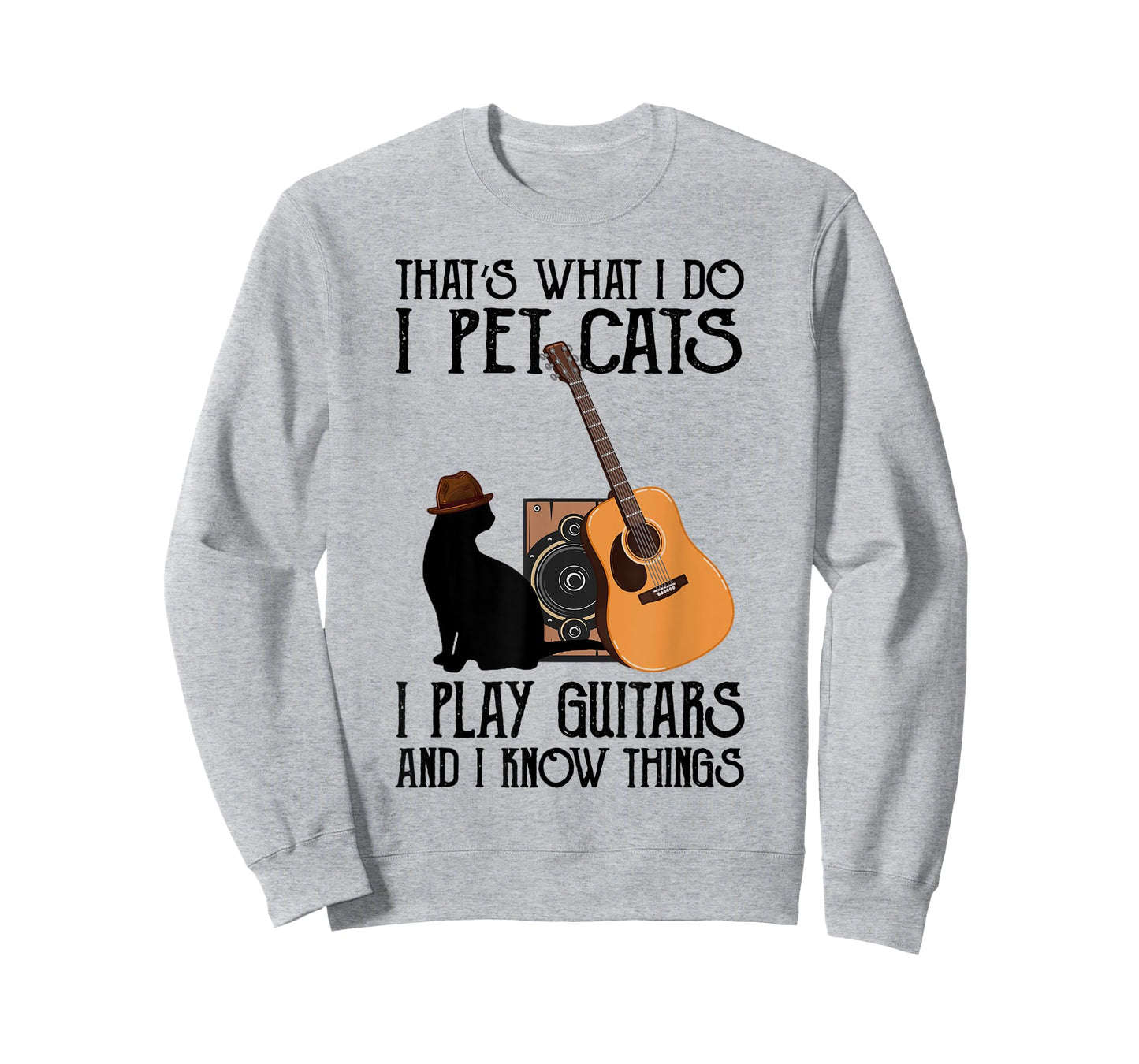 That's What I Do I Pet Cats I Play Guitars T-Shirt