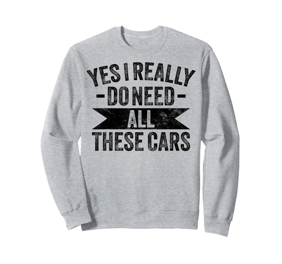 Yes I Really Do Need All These Cars Funny Garage Mechanic T-Shirt
