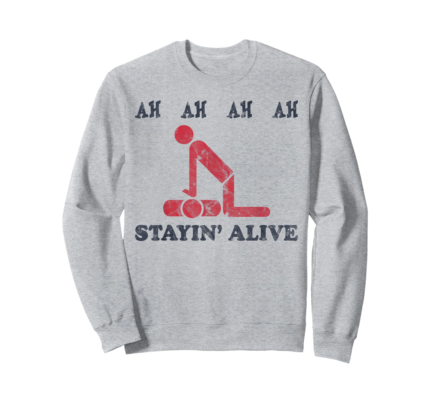 Ah Ah Ah Ah Stayin' Alive Funny T-Shirt