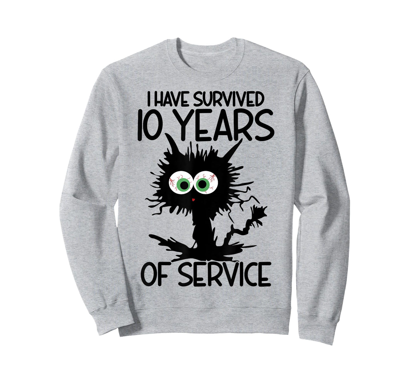 I Have Survived 10 Years Of Of Service T-Shirt