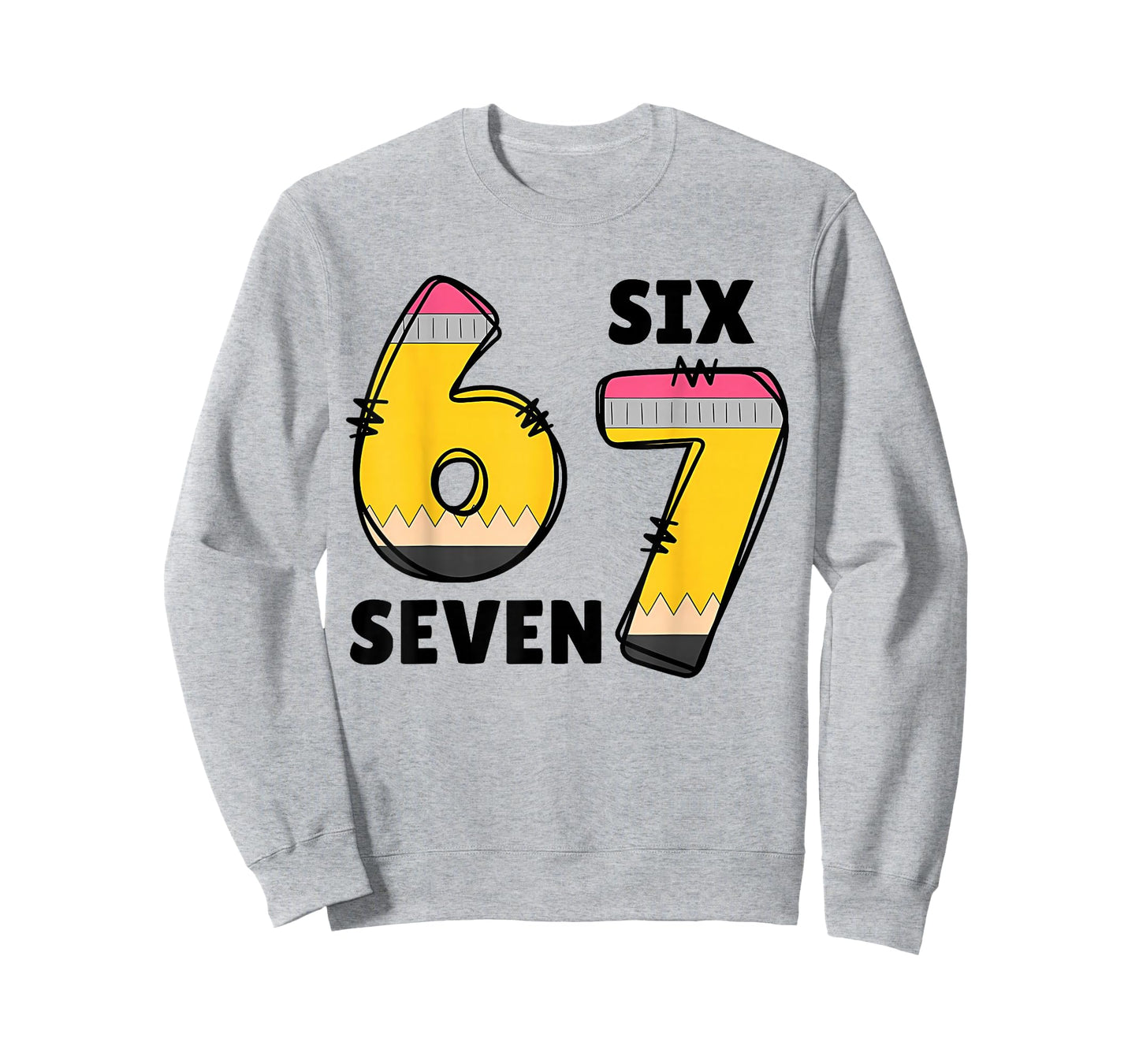 Funny 6 7 Six Seven Pencil Teacher Middle High School Humor T-Shirt