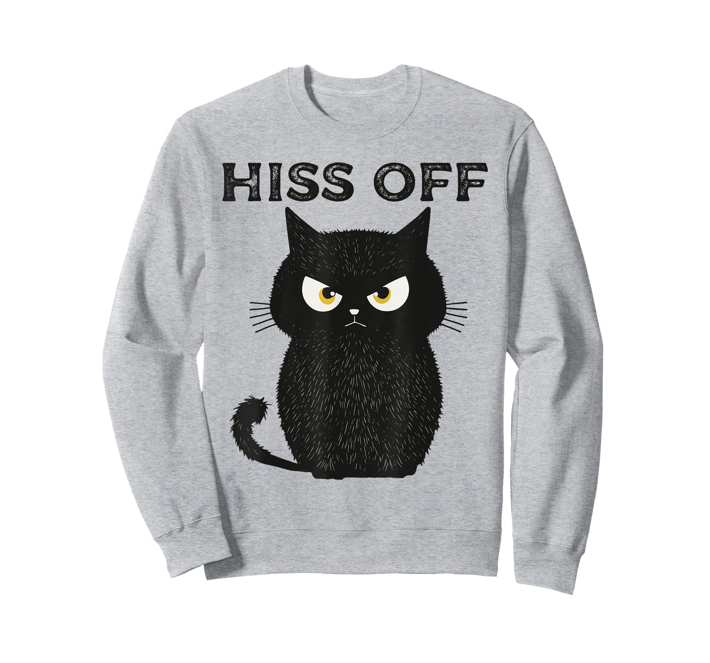 Hiss Off Funny Black Cat Hiss Off Meow Cat T-Shirt