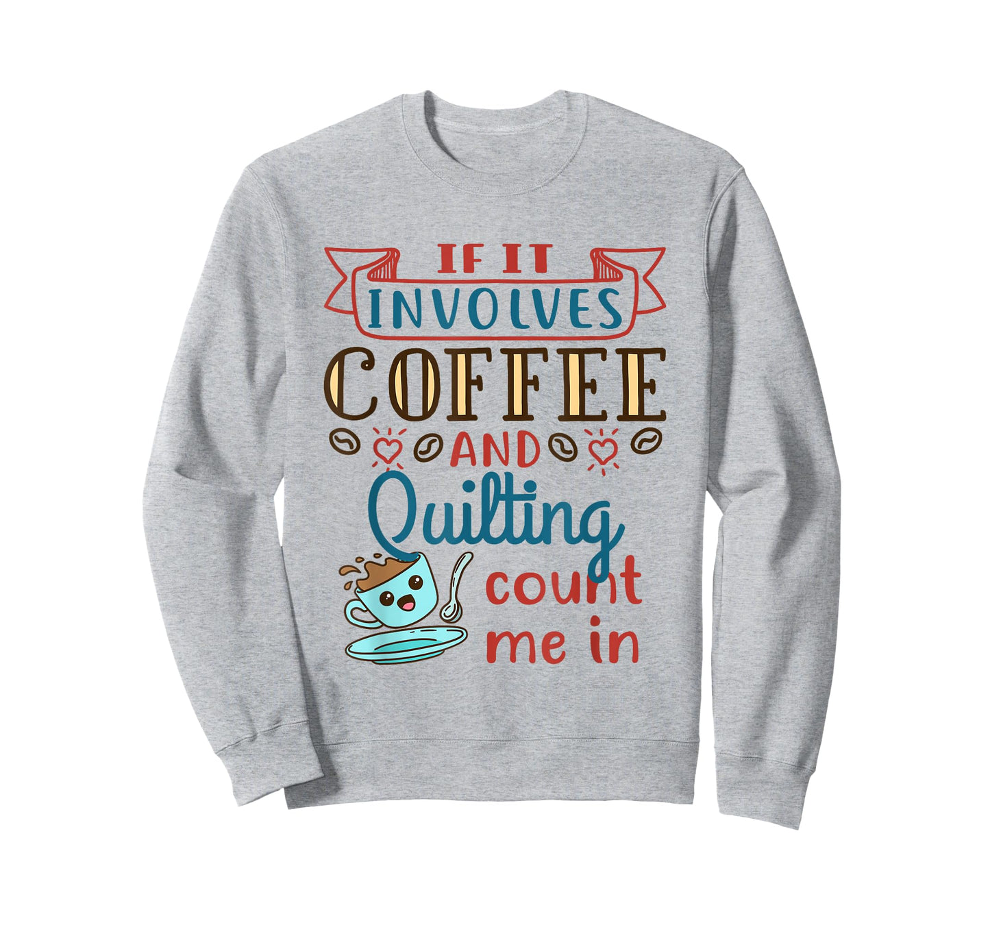 Coffee and Quilting Quilter Crafty Quilts Hobby Craft T-Shirt