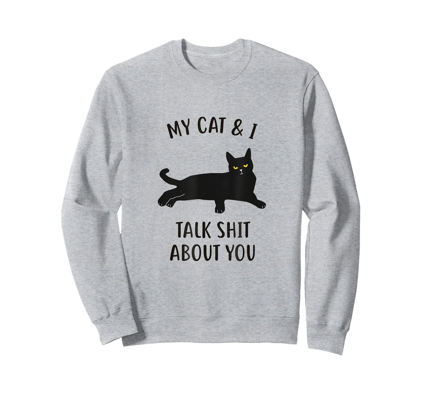 Cat Shirt: My Cat & I Talk About You Funny Black Cat T-Shirt