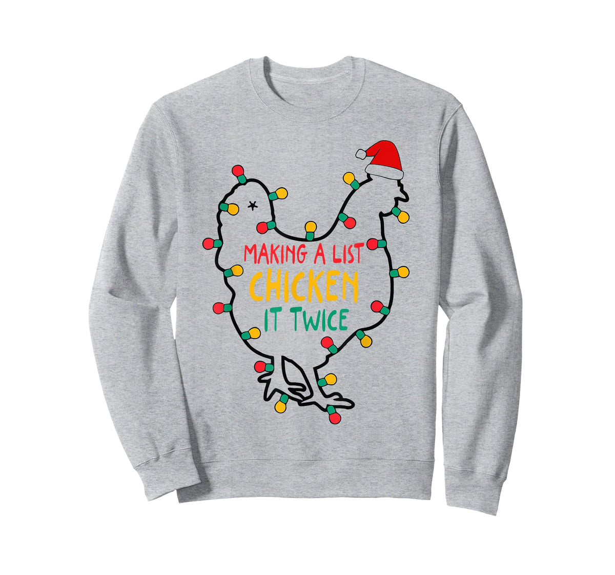 Making A List Chicken It Twice Christmas Santa Hat Farm T-Shirt
