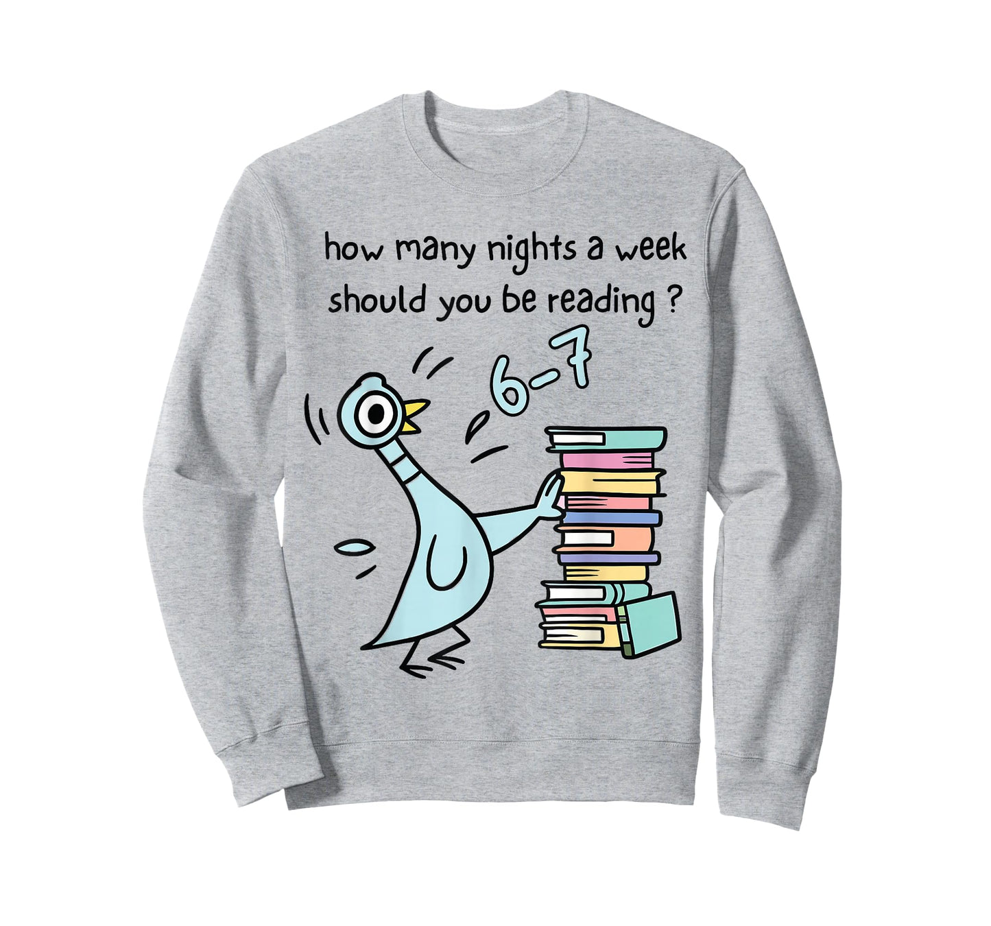 How Many Nights A Week Should You Be Reading 6-7 Design T-Shirt