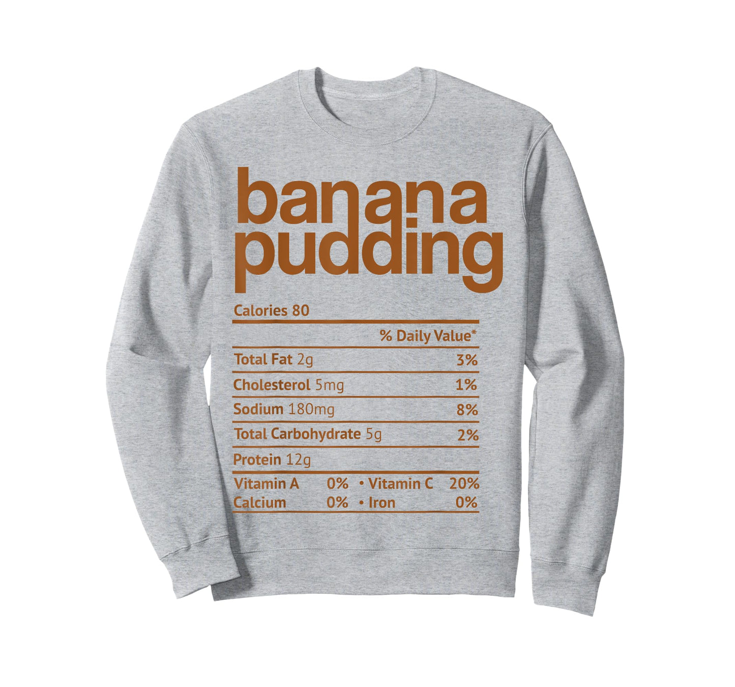 Banana Pudding Nutrition Facts Funny Thanksgiving Christmas T-Shirt