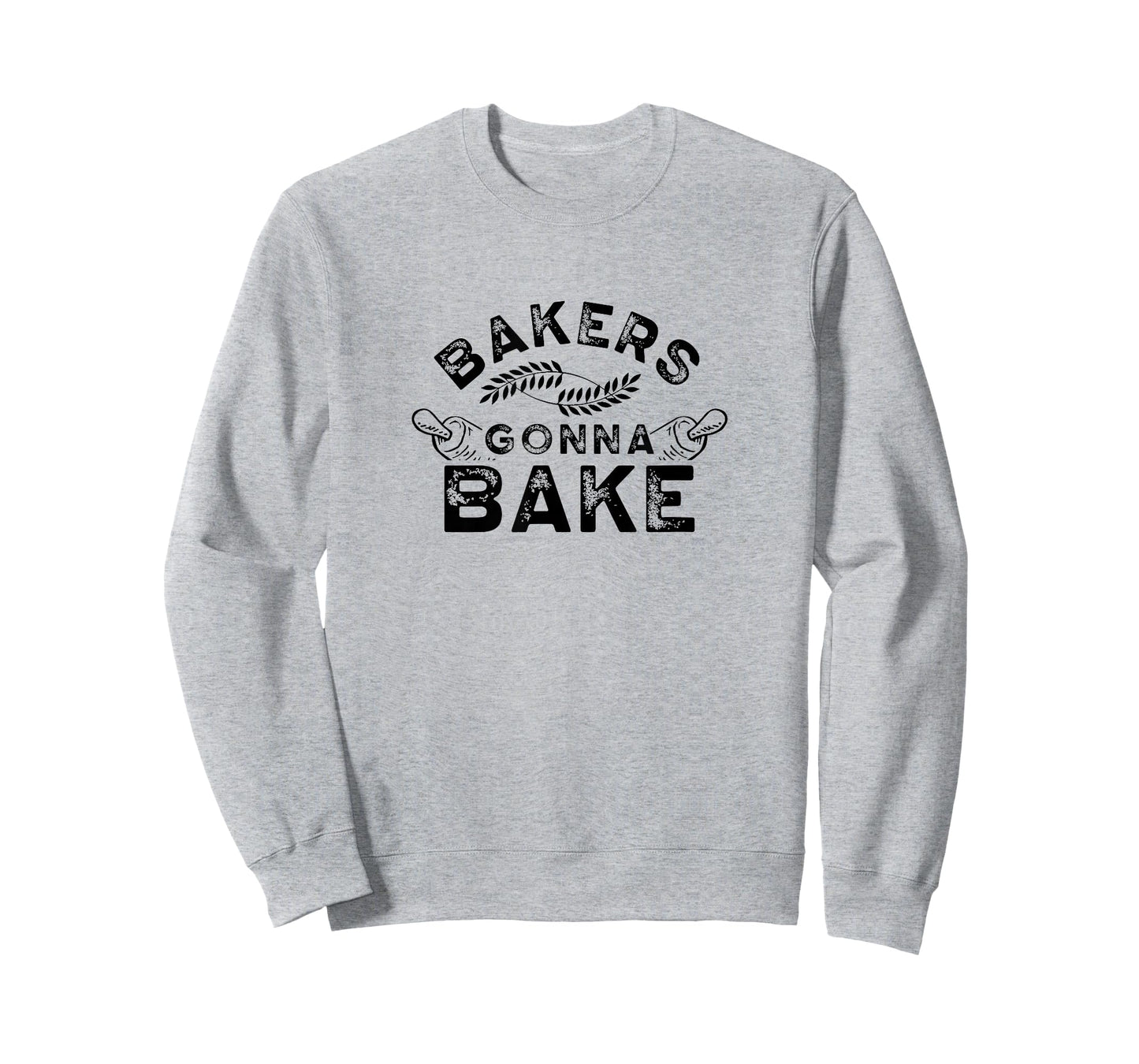 Bakers gonna bake Bakery Baking Baker Hobby T-Shirt