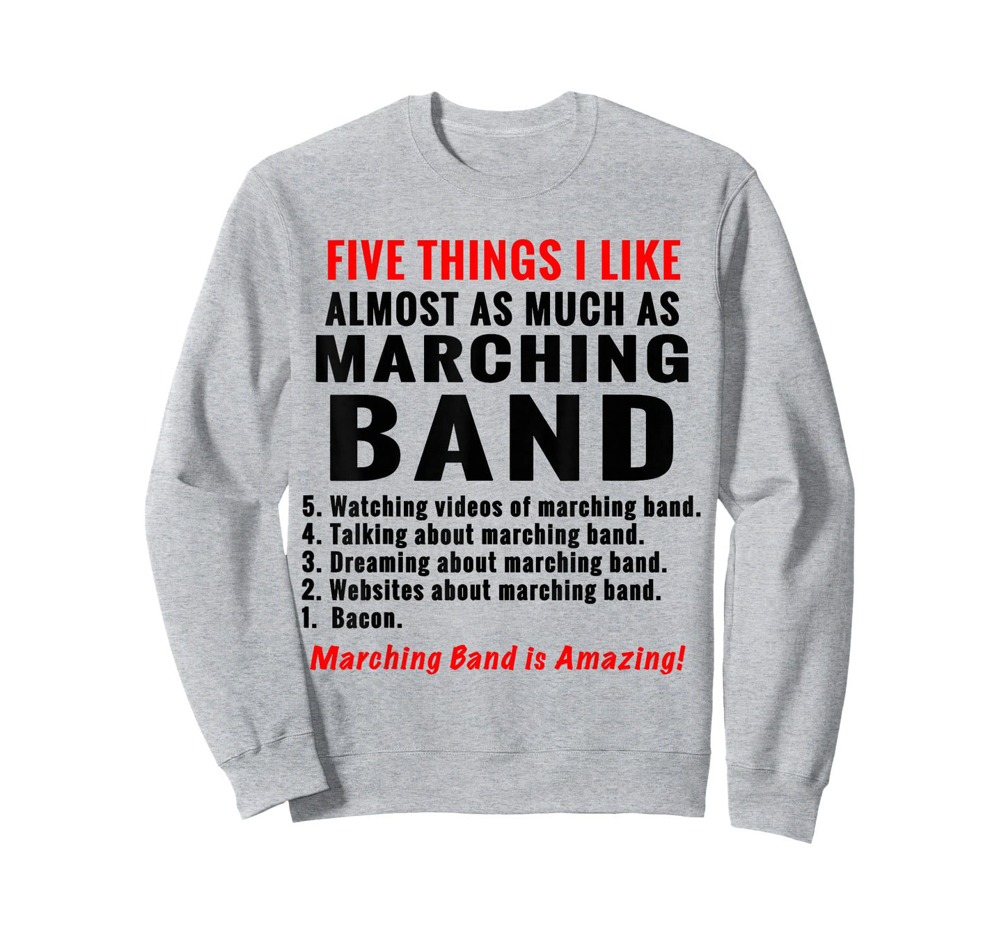 Five Things I Like Funny Marching Band Humor Design T-Shirt