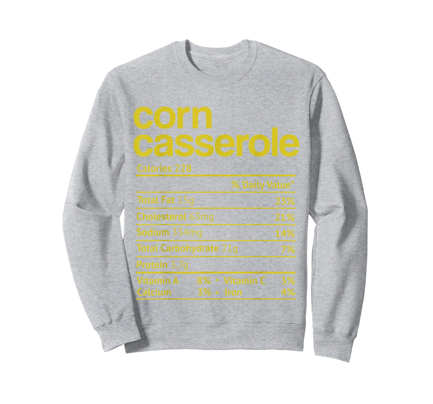 Corn Casserole Nutrition Fact Funny Thanksgiving Christmas T-Shirt