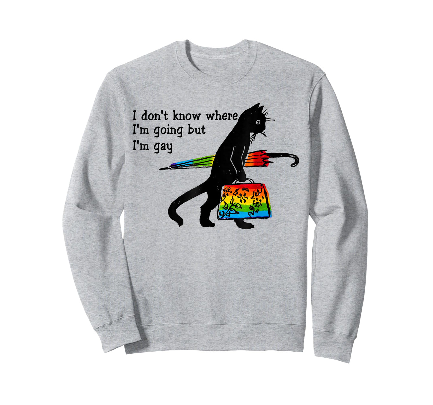 Funny Black Cat I Don't Know Where I'm Going But I'm Gay T-Shirt
