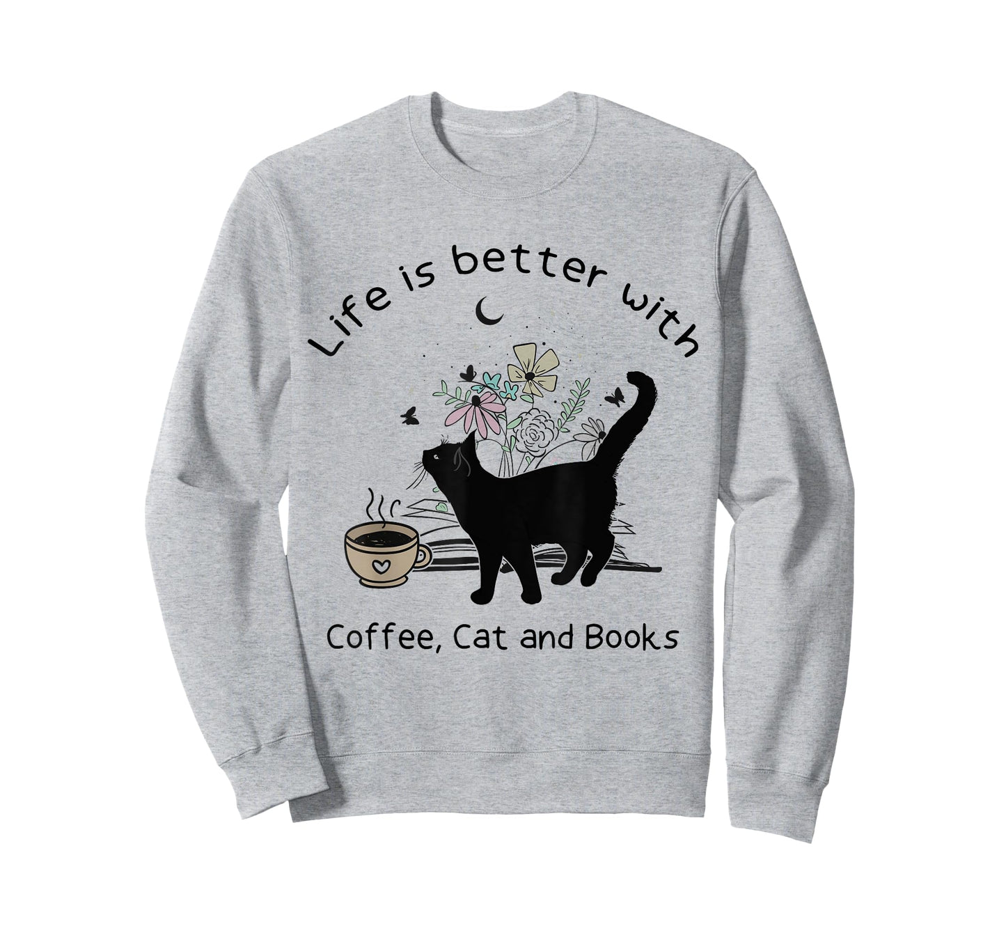 Life is Better With Coffee Cat and Books Funny Cat Sayings T-Shirt for Men Women Girls Kids