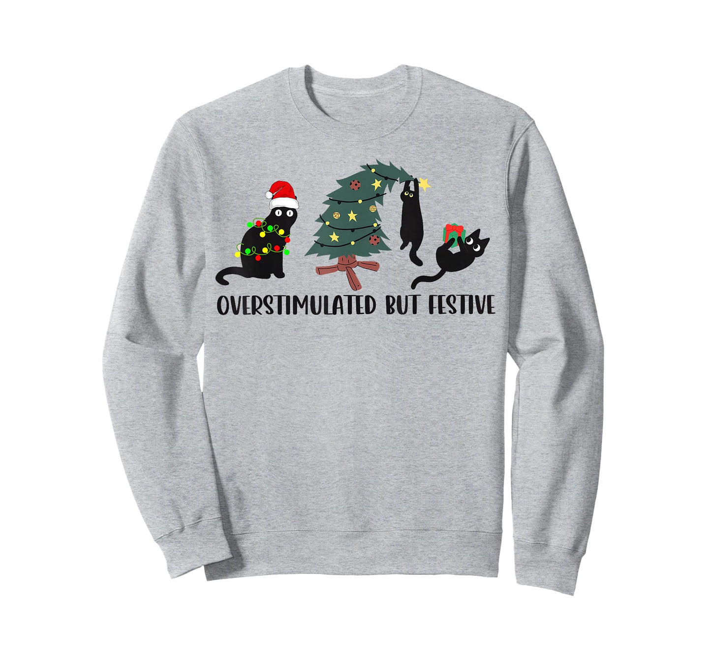 Funny Christmas Black Cat Overstimulated But Festive T-Shirt