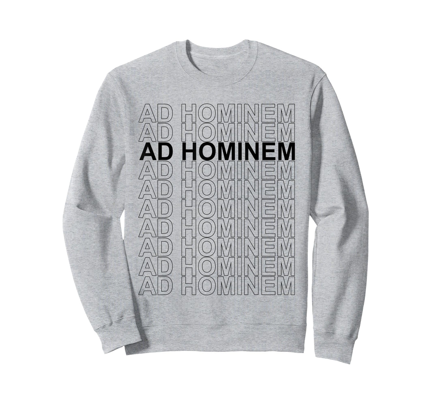 Ad Hominem - Debating Politics Philosophy Science Arguing T-Shirt