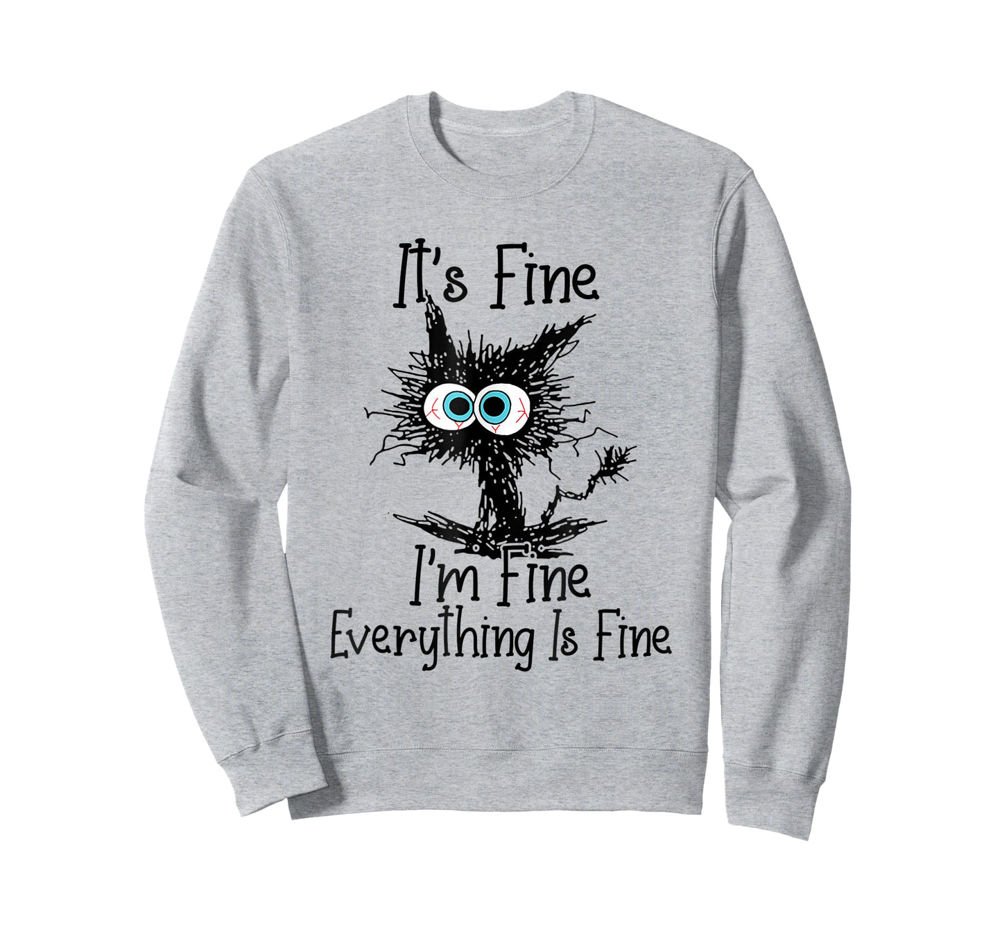 Funny Black Cat It's Fine I'm Fine Everything is Fine T-Shirt Small