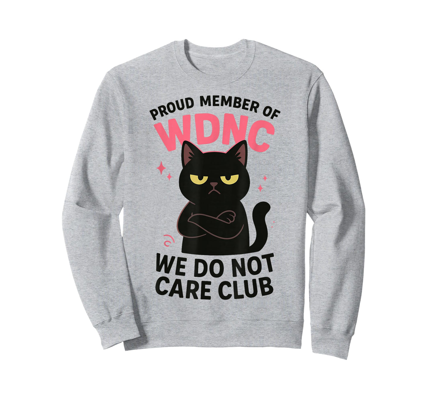 Funny WDNC Club Cat We Do Not Care Attitude T-Shirt