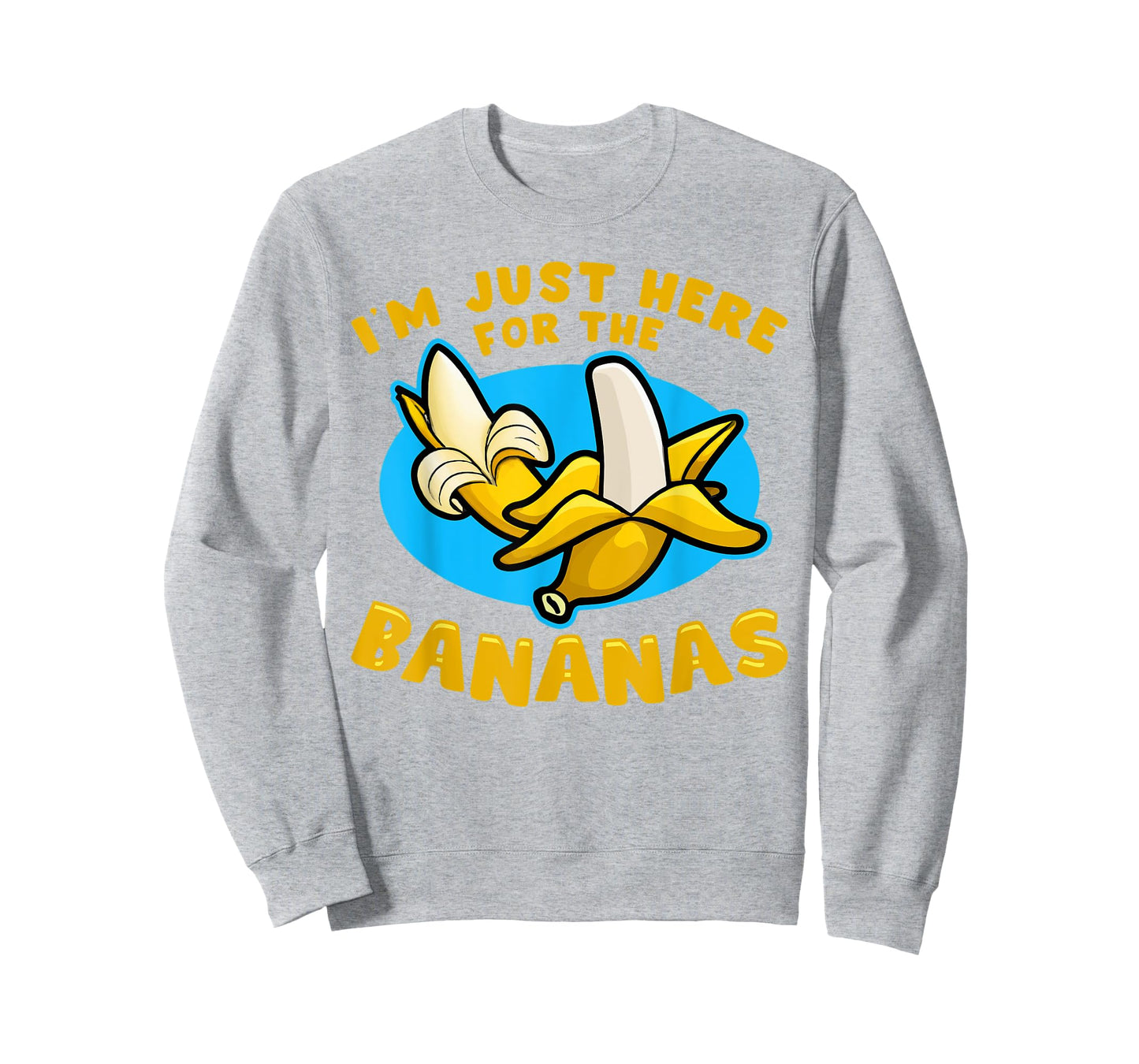 Banana Fruit - I´m just here for the Bananas T-Shirt