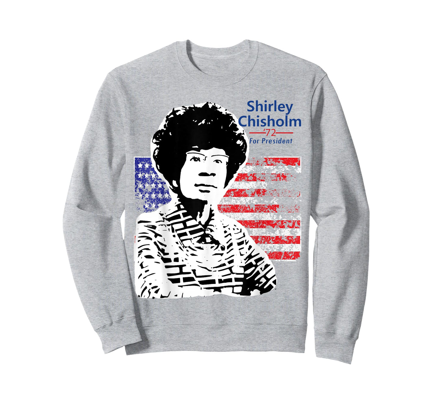 Shirley Chisholm For President 1972 With American Flag T-Shirt for Women Kids Men