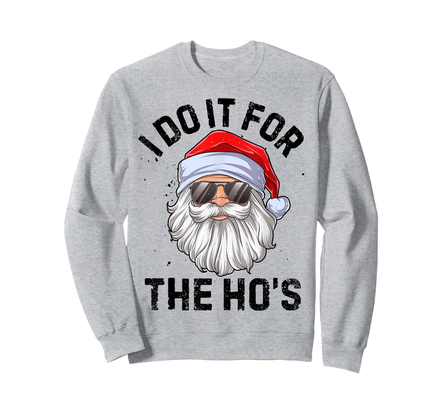 I Do It For The Ho's Funny Inappropriate Christmas Men Santa T-Shirt