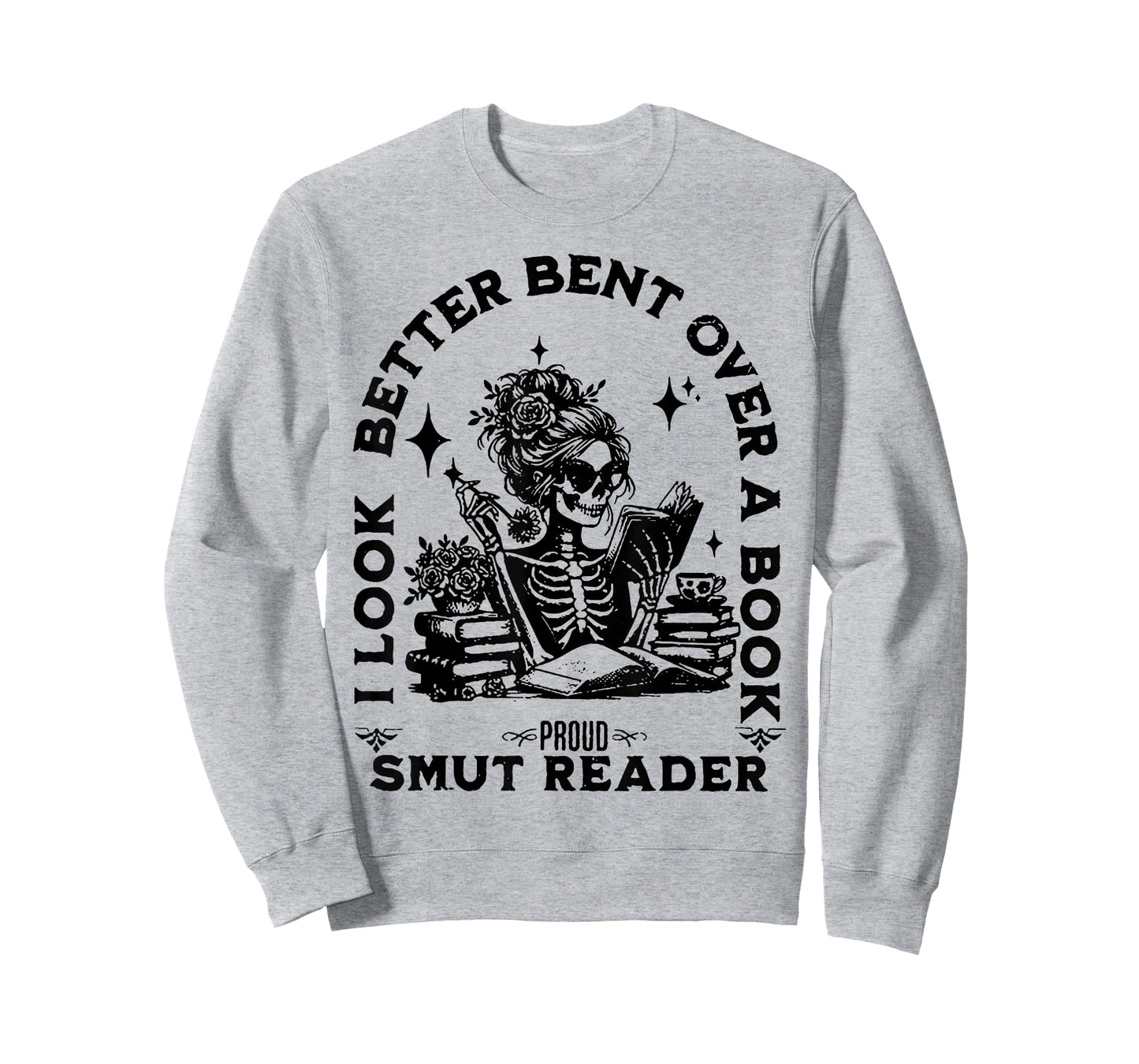 I Look Better Bent Over A Book Smut Reader T-Shirt