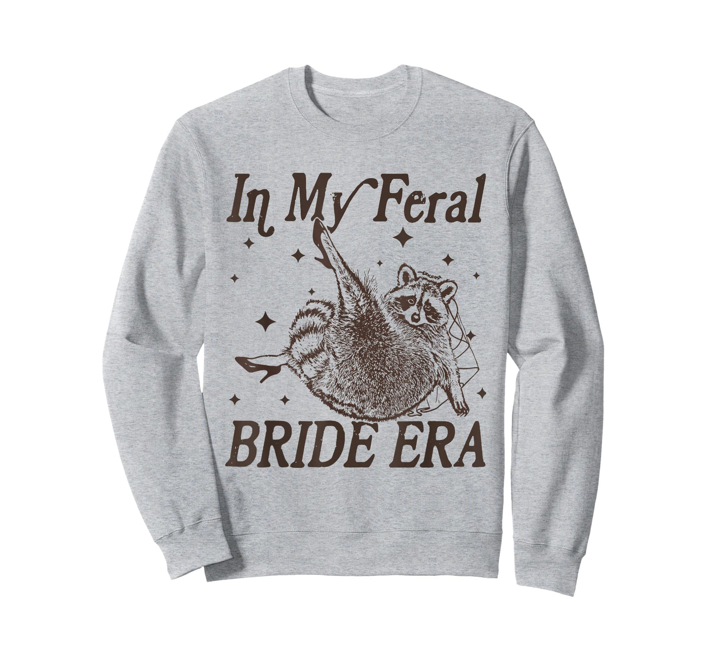 in My Feral Bride Era Funny Engagement Wedding Bride Raccoon T-Shirt