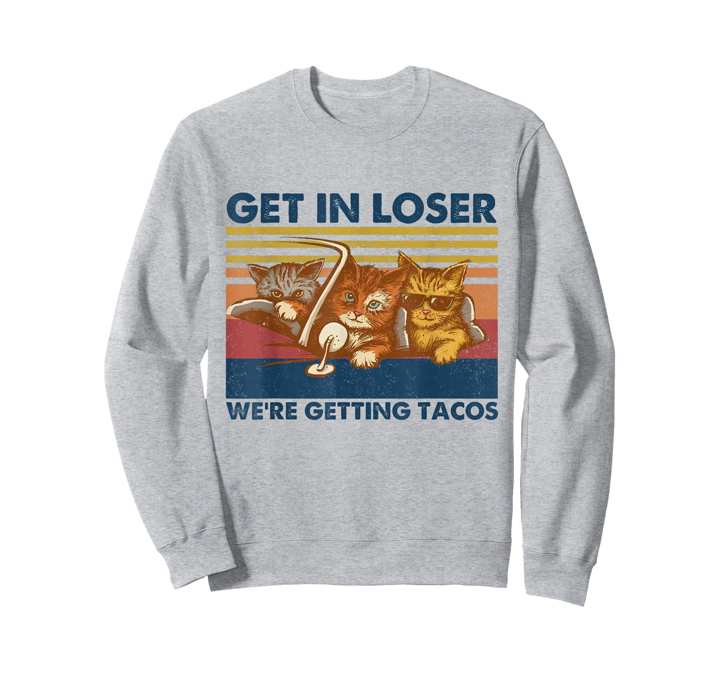 Get in Loser We're Getting Tacos Funny Cute Cats Vintage T-Shirt
