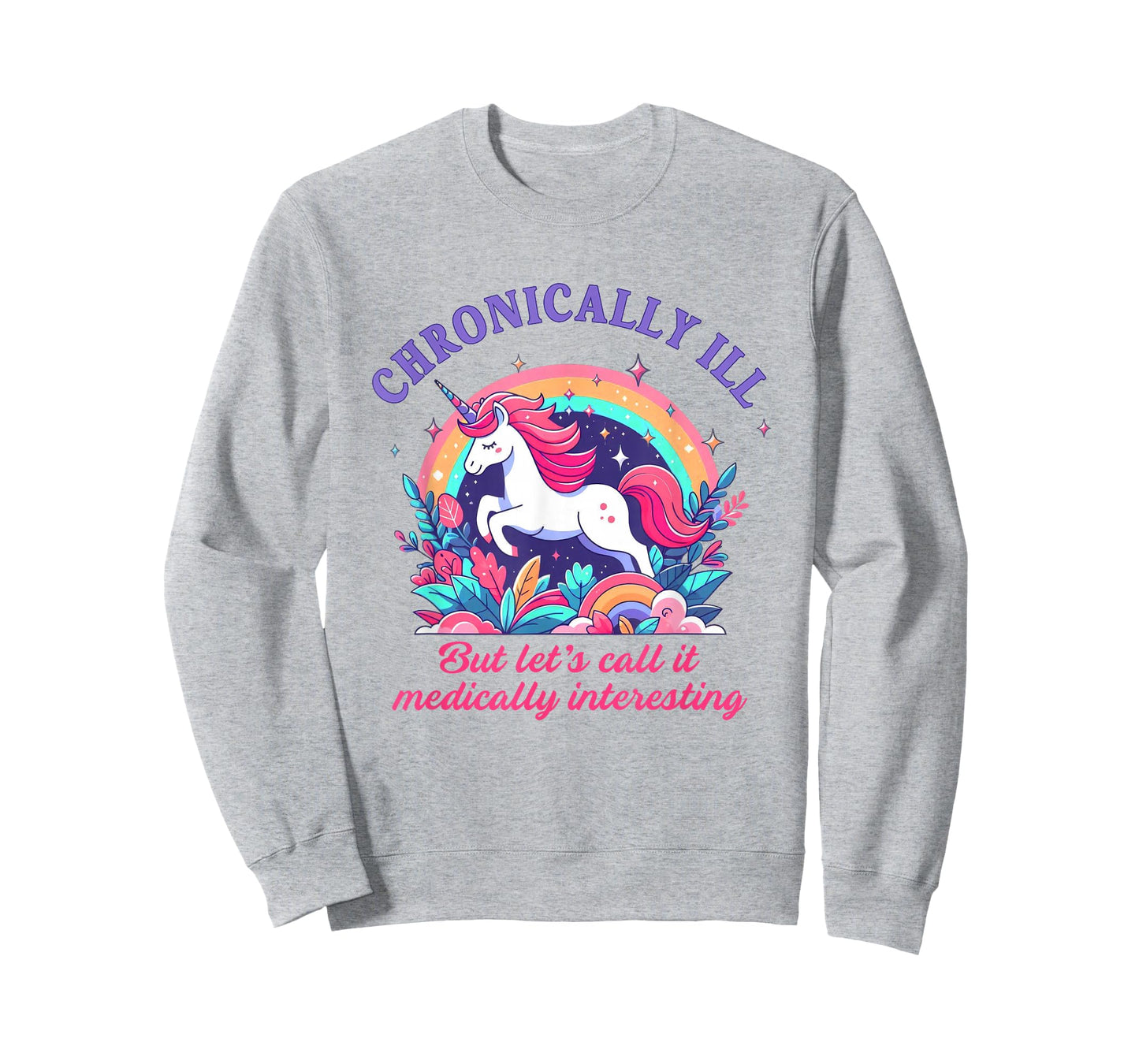 Chronically Ill Call Medically Interesting EDS Rare Disease T-Shirt