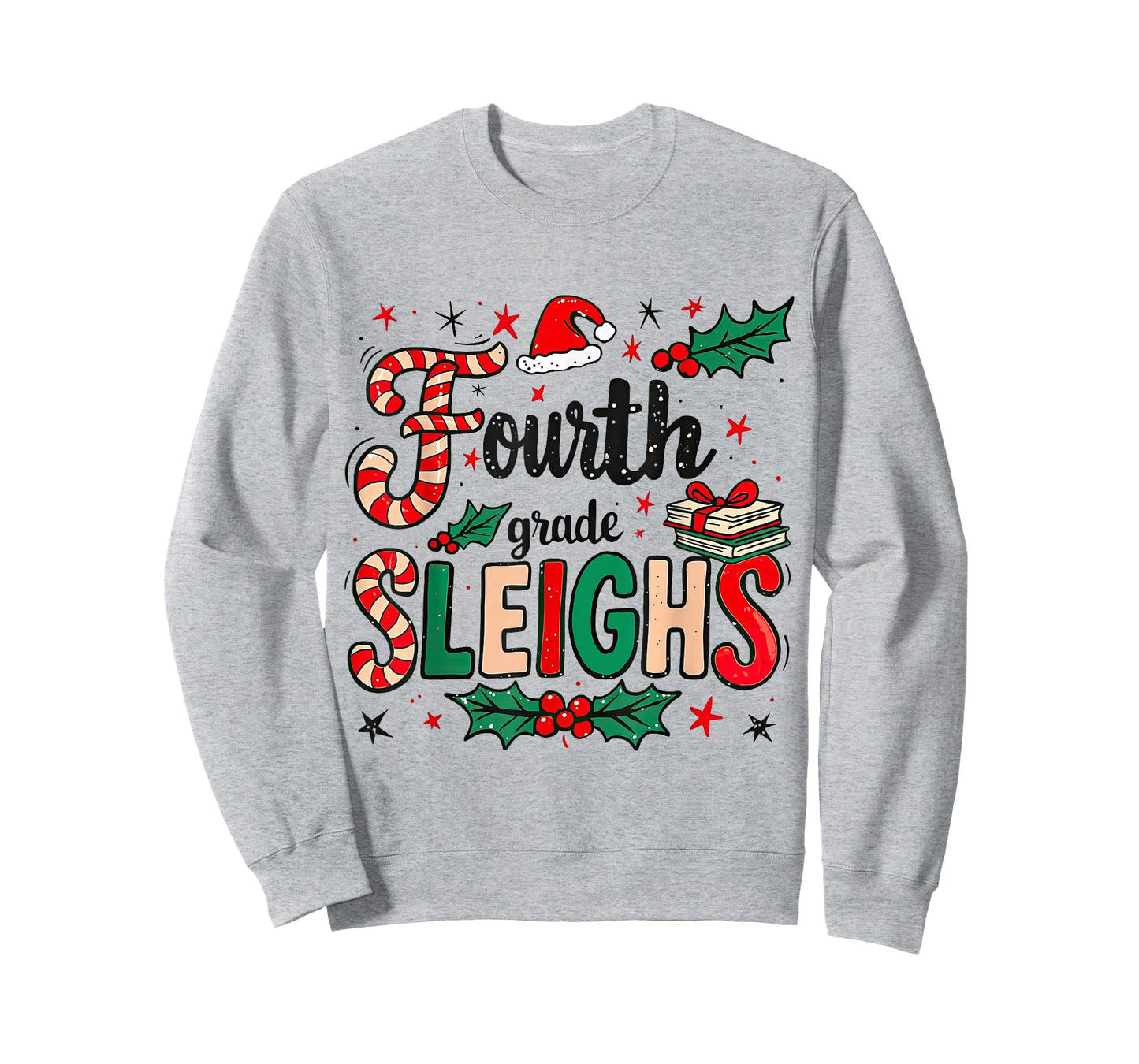 Fourth Grade Sleighs Funny Christmas Teacher T-Shirt
