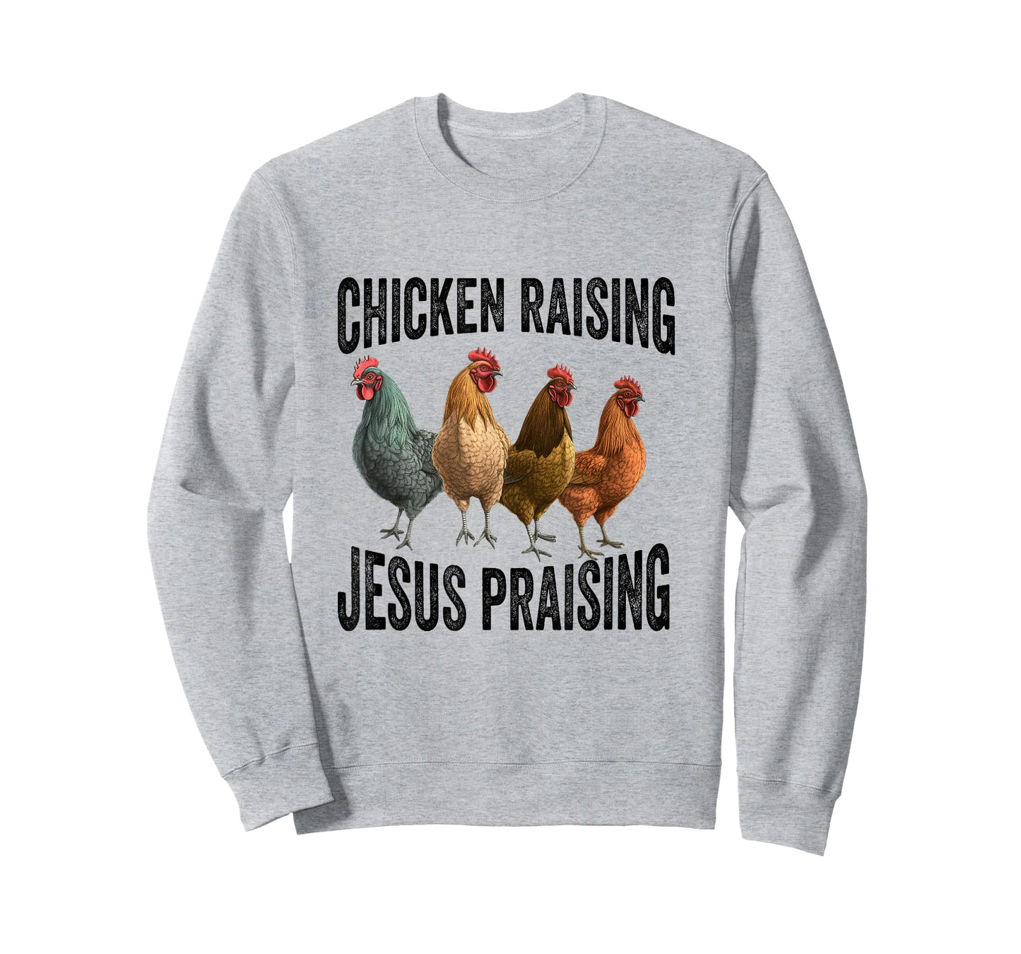 chicken raising & jesus praising Chicken Christian T-Shirt
