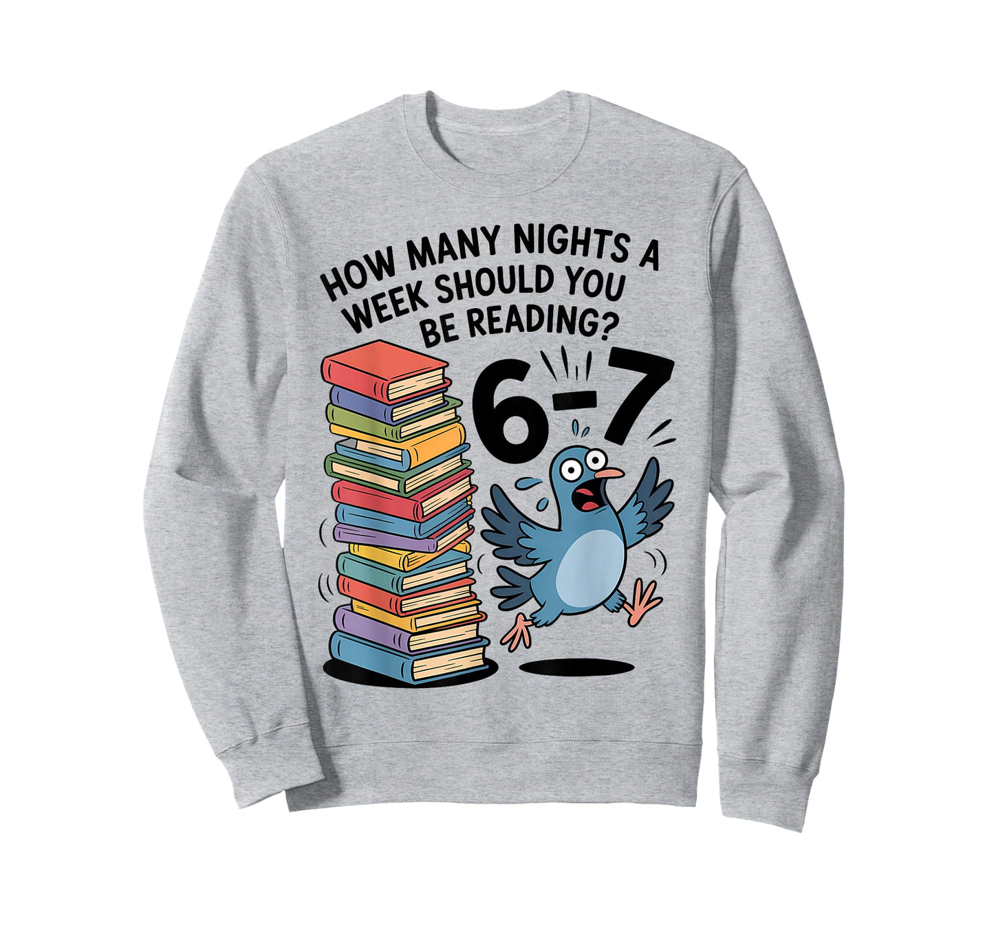 Teacher 67 How Many Nights A Week Should You Be Reading 6-7 T-Shirt