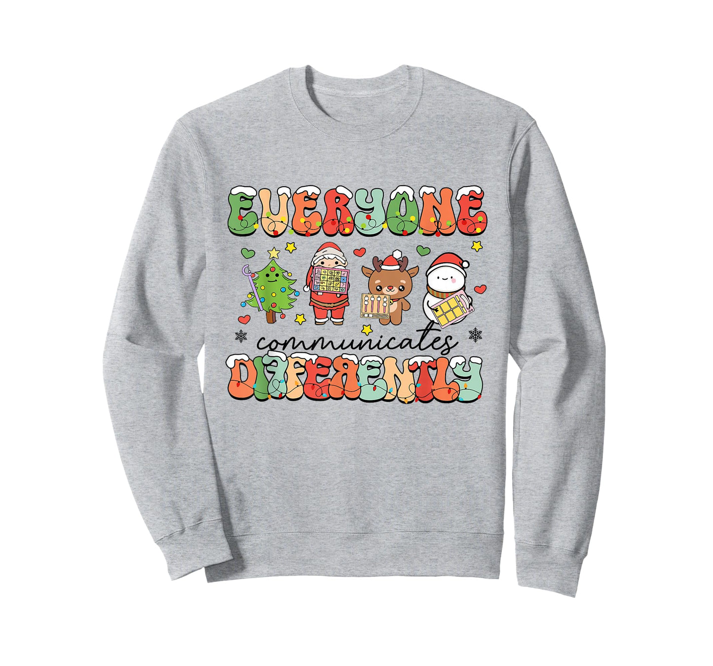 Everyone Communicate Differently Christmas Speech Therapist T-Shirt