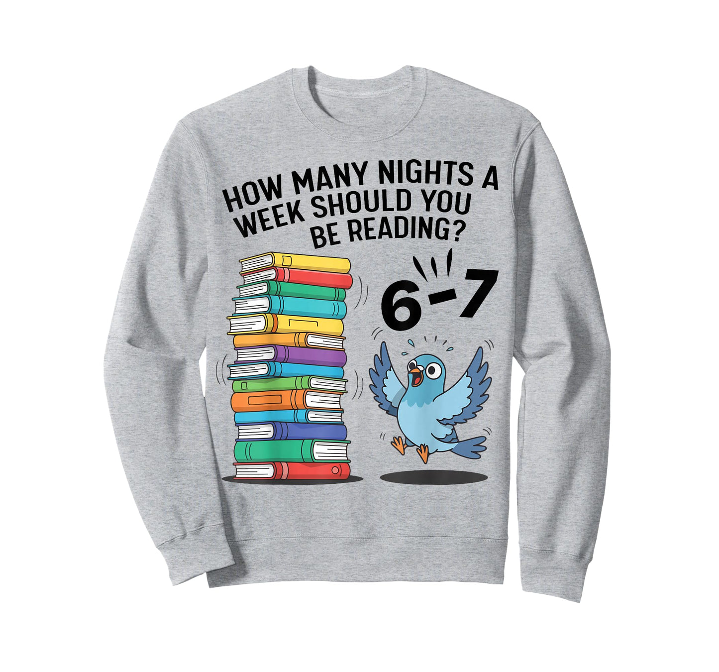 Teacher 67 How Many Nights A Week Should You Be Reading 6-7 T-Shirt