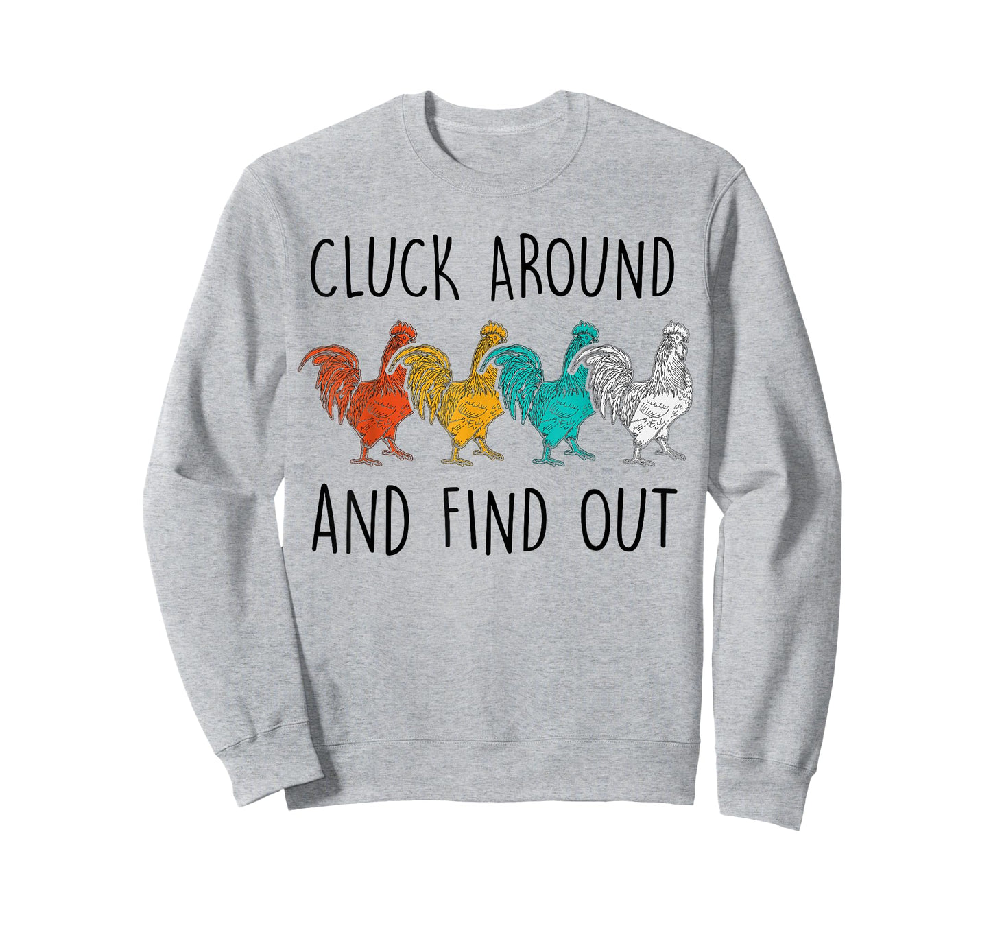 Cluck Around And Find Out Funny Vintage Chicken Rooster T-Shirt