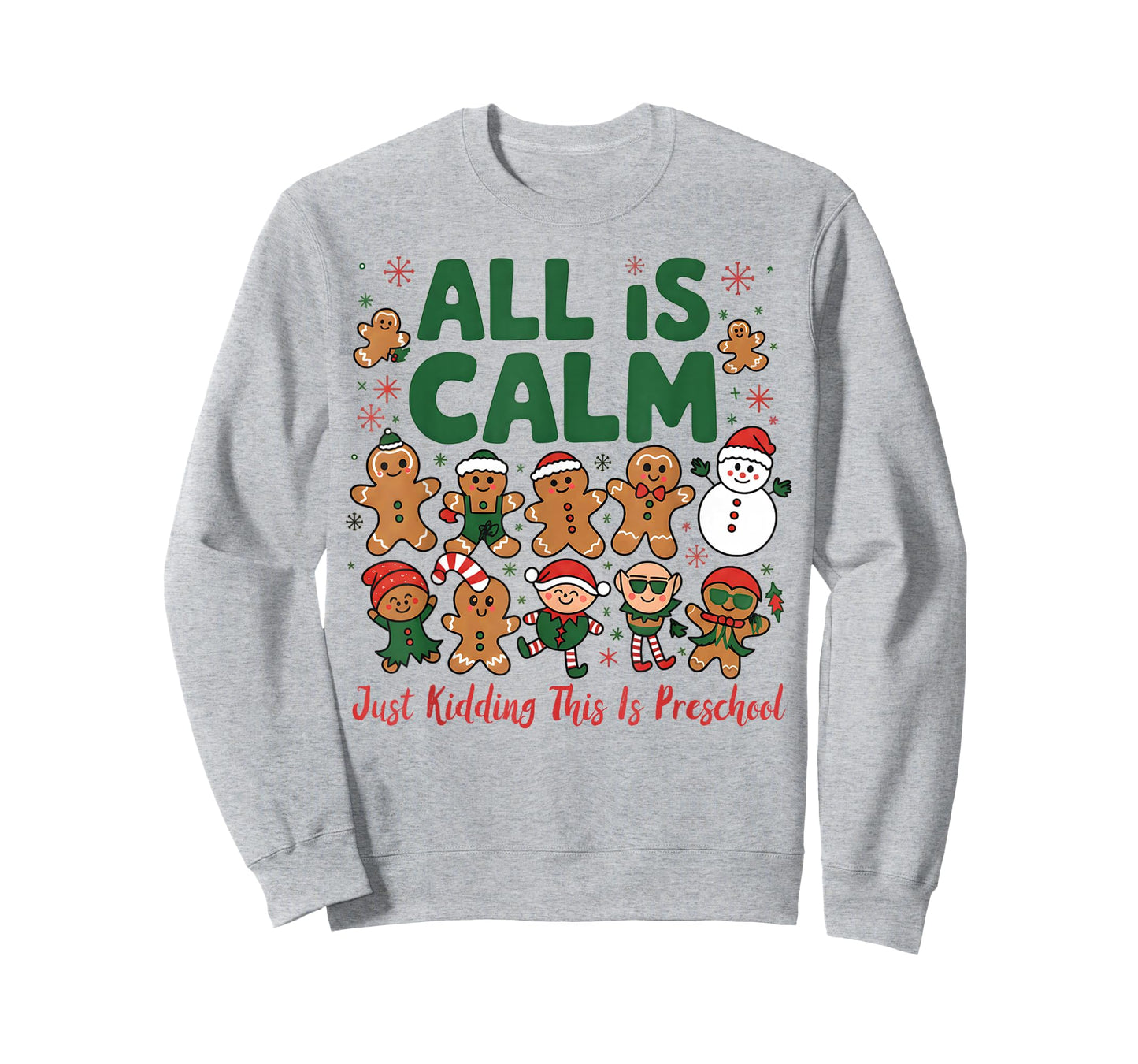 All is Calm Just Kidding This is Preschool Christmas T-Shirt