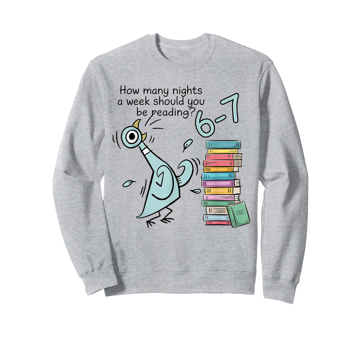 How Many Nights A Week Should You Be Reading 6–7 Teacher T-Shirt