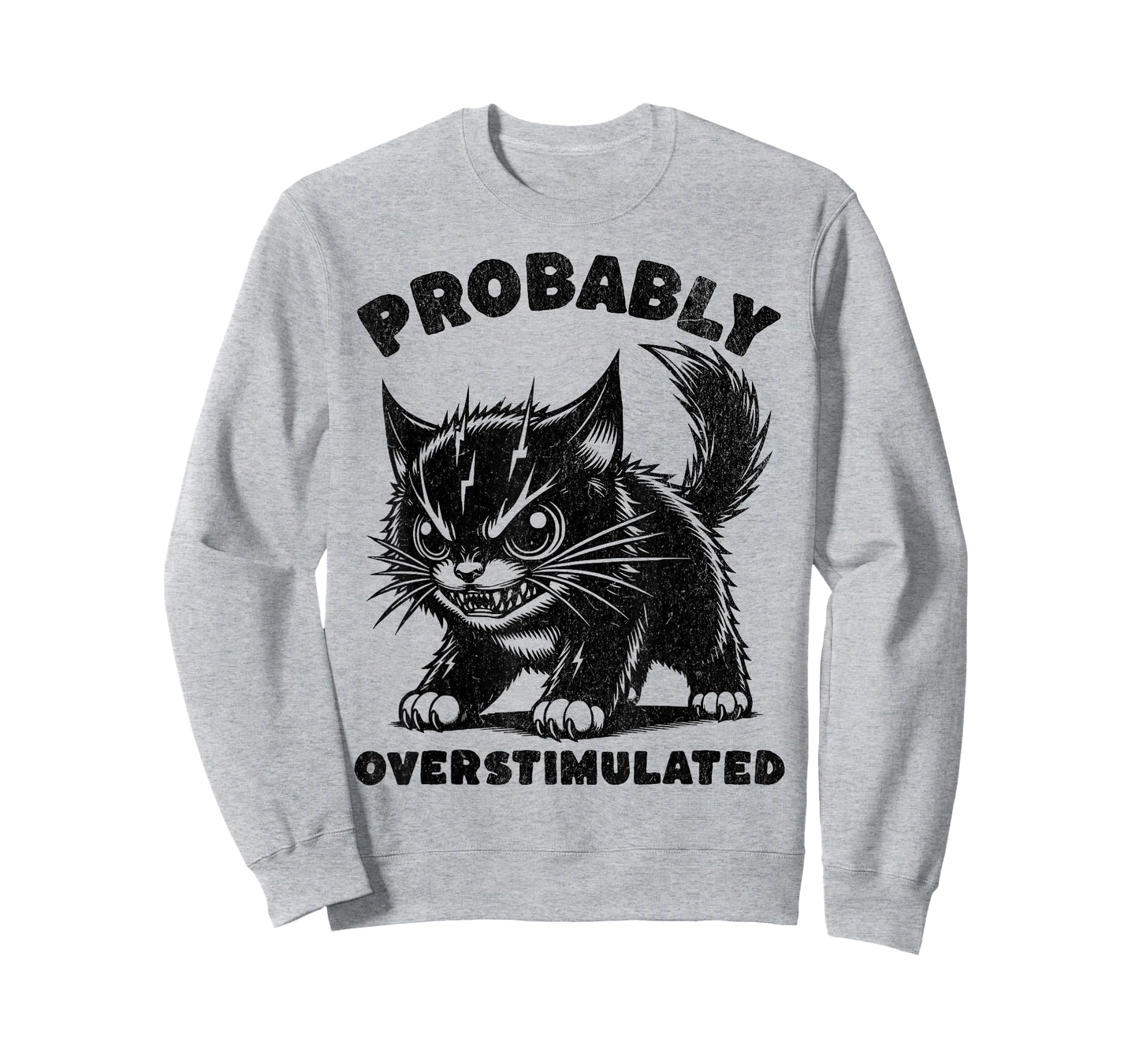 Probably Overstimulated Funny Cat Mental Health T-Shirt