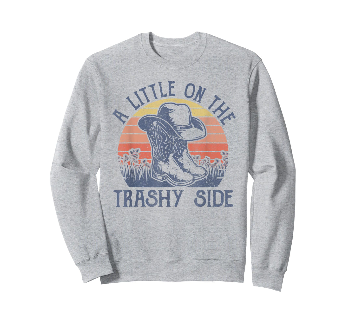 A Little On The Trashy Side Vintage Cowboy Hat Country Music T-Shirt