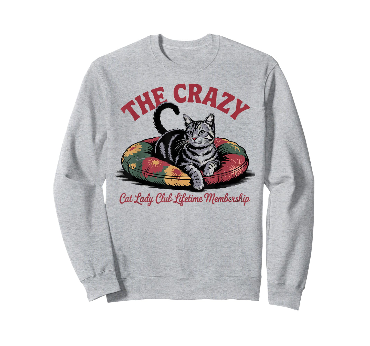 The Crazy Cat Lady Club Funny Cat Lover T-Shirt