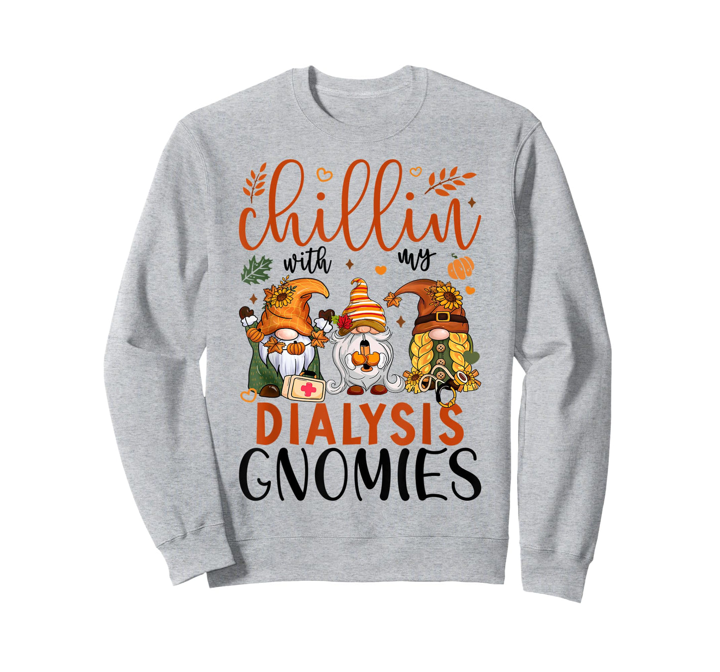 Chillin With My Dialysis Gnomies Thanksgiving Dialysis Gnome T-Shirt